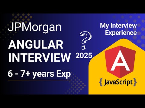 Angular Interview Question Answer 5-8 Years Experience | JP Morgan Interview Experience