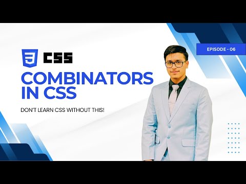 Combinators in CSS – Complete Combinators Tutorial in Hindi Urdu | CSS EP06