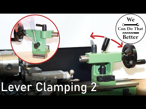 Mini Lathe tailstock lever clamping modification - Part 2