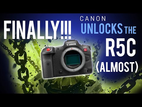FINALLY! Canon (ALMOST) fully Unlocks the R5C