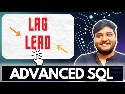 LEAD & LAG in SQL | Analytical Functions Advanced SQL | Ashutosh Kumar