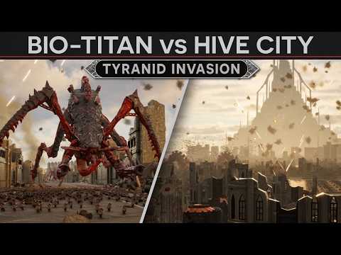Bio-Titans vs a Hive City - True Size of a Tyranid Invasion (Part 5) 3D DOCUMENTARY