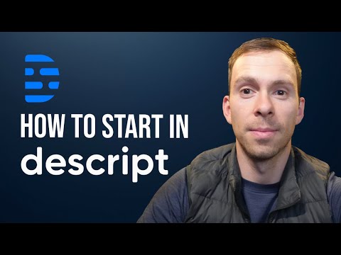 Complete Beginners Guide To Descript 2026 🔥