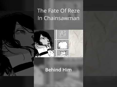 The fate of Reze In Chainsaw Man #chainsawman #anime #denji #reze #makima