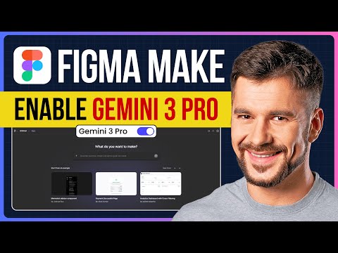 How to Use Gemini 3 Pro in Figma Make (Quick & Easy) | Enable Gemini 3 Pro in Figma Make