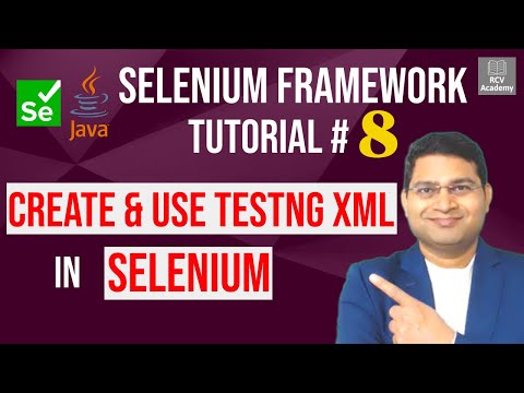 Selenium Framework Tutorial #8 - Create and use TestNG.XML in Selenium