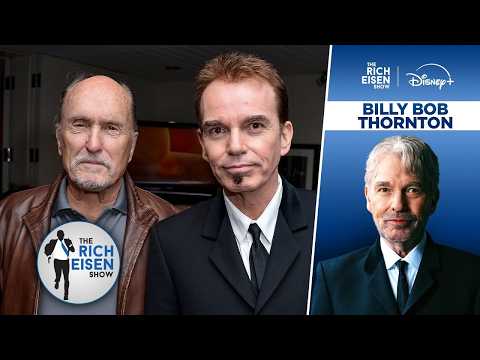Billy Bob Thornton Shares a GREAT Story about His Robert Duvall Friendship | The Rich Eisen Show