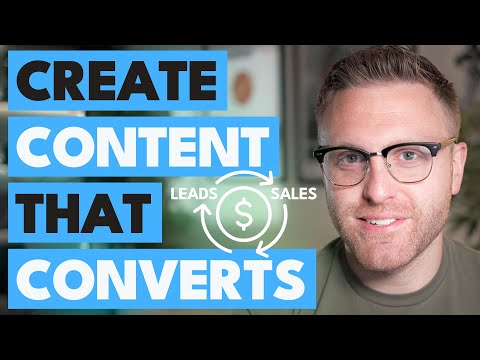 How to Create Content that Converts Leads into Sales