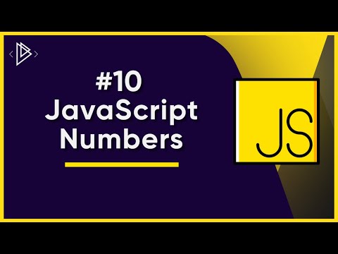 #10 JavaScript Numbers | JavaScript Full Tutorial