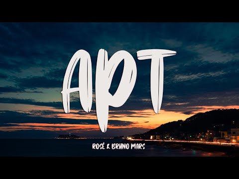 ROSÉ & Bruno Mars - APT. (Lyrics)
