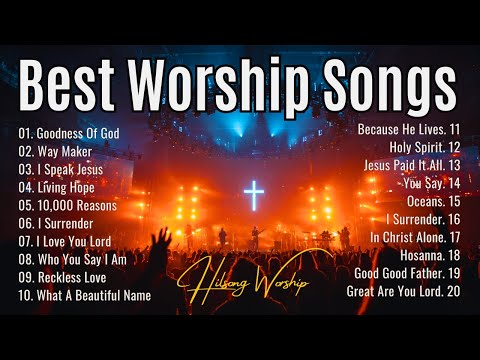Best Praise And Worship Songs , Hillsong Worship Collection 2025, Special Worship Songs Playlist