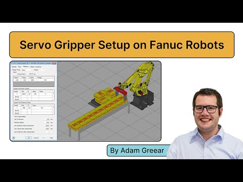 How to Configure a Servo Gripper on Fanuc Robots
