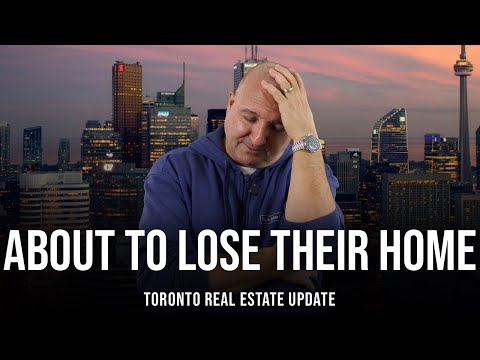 About To Lose Their Home (Toronto Real Estate Market Update)