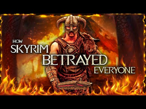 How Skyrim Betrayed Everyone