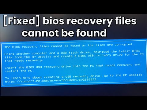 The bios recovery files cannot be found or the files are corrupted [Fixed]