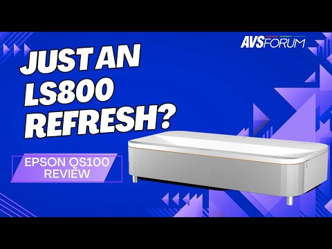 Epson QS100 UST Projector Review – All the Right Upgrades