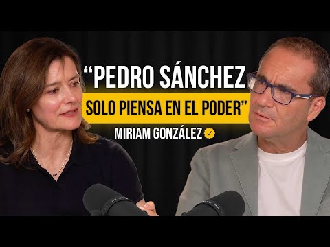 La Mujer que Quiere Cambiar España: Corrupción, Pedro Sánchez y Regeneración - Miriam González #26