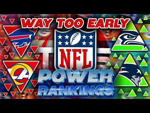 “WAY TOO EARLY” 2026 NFL Power Rankings! (Post-Super Bowl Edition)