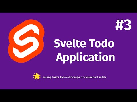 Real-World Todo App In Svelte #3 - Saving tasks to localStorage or download as file