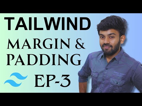 Margins & Paddings in Tailwind  | Tailwind CSS Ep- 3 | code io - Tamil