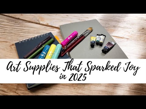 Art Supplies That Sparked Joy in 2025 #artsupplies