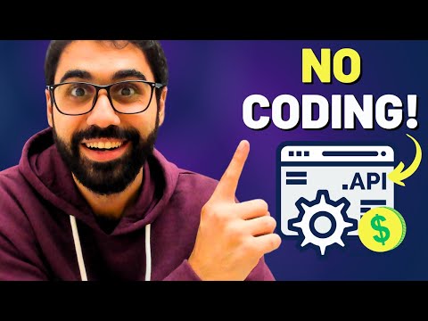 How To Build and Sell an API Without Coding!