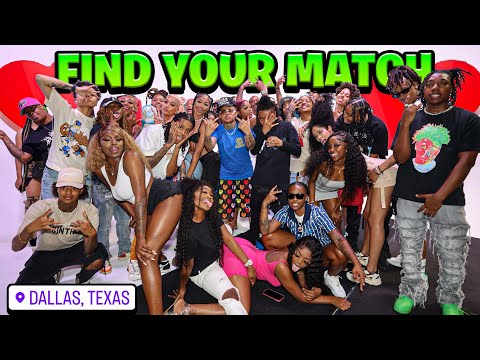 FIND YOUR MATCH! | 13 STUDS & 13 FEMS DALLAS!