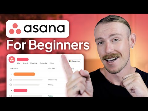 How to use Asana: Full Beginner's Guide 2025