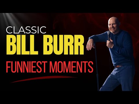 Best of Old Bill Burr – Funniest Classic Moments