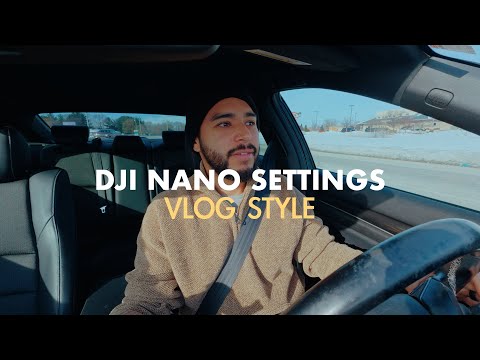 My DJI Nano Settings - Vlog Style