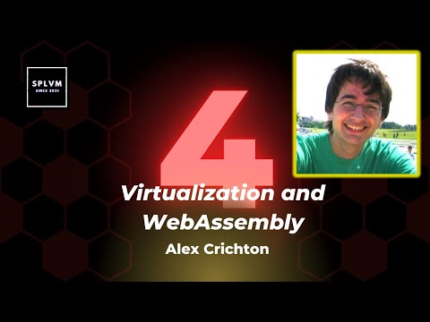 [SPLVM] Virtualization and WebAssembly - Alex Crichton