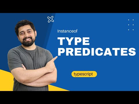 Instanceof and Type Predicates