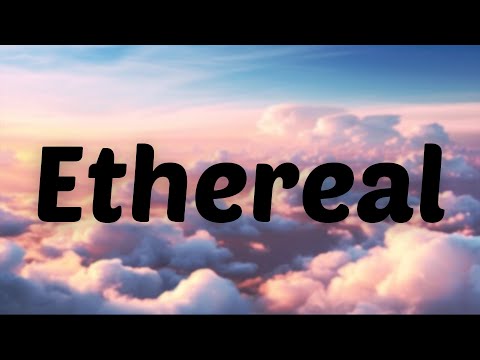 Ethereal
