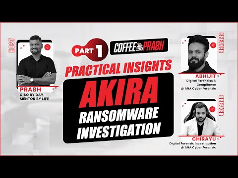 How to Investigate Akira Ransomware : Practical Insight
