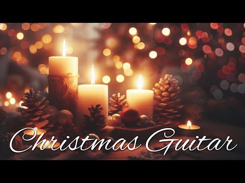 Christmas Guitar - Cozy Instrumental Music - 2024