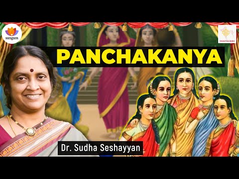 Panchakanya | Dr. Sudha Seshayyan | Shakti Kumbh 2024 | #sangamtalks