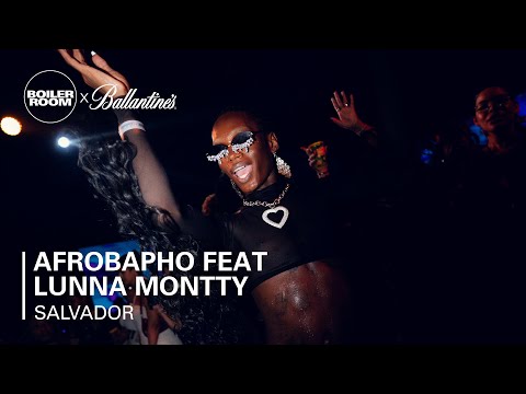 Afrobapho feat. Lunna Montty | Boiler Room x Ballantine's: Salvador