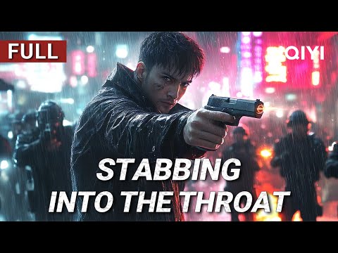 Stabbing Into The Throat  | Action/Police/Gunfight | Chinese movie 2025 | iQIYI Movie English