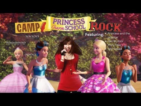Barbie Rock 'N Royals but it's Camp Rock and an outdated Charm School