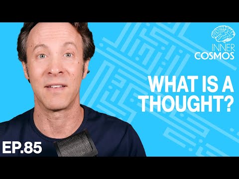 What is a Thought? | Inner Cosmos with David Eagleman