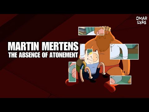 Martin Mertens - The Absence of Atonement