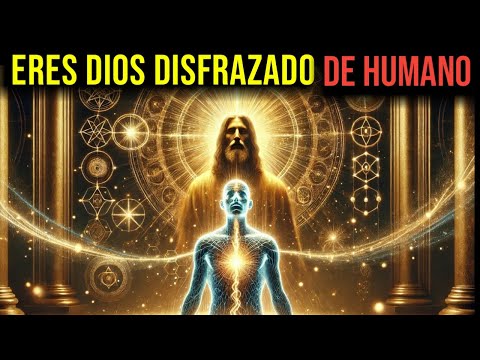 Jesús Reveló: Tú eres Dios en Forma Humana (Enseñanza Gnóstica Oculta)