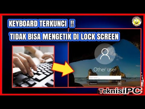 CARA MENGATASI TOMBOL KEYBOARD TERKUNCI