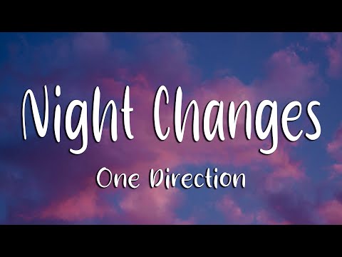 One Direction - Night Changes (Lyrics)