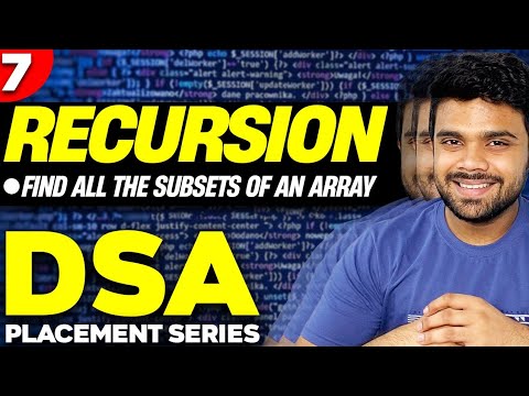 Ep7 - Find all the possible subsets of an array | Power set | Recursion | DSA series