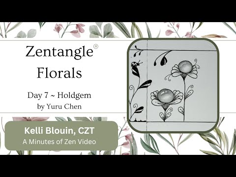 Zentangle® ~ Floral patterns ~ Day 7 ~ Holdgem