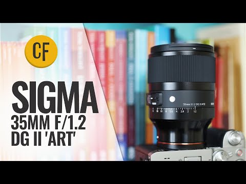 Sigma 35mm f/1.2 DG II 'Art' lens review