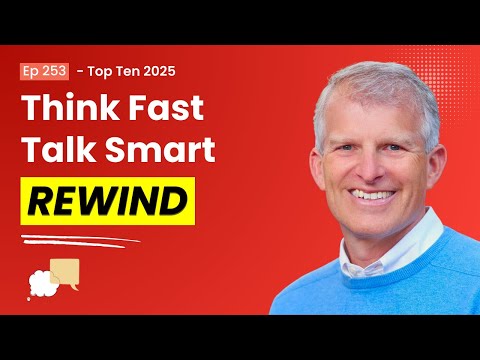 Think Fast Talk Smart REWIND! Top 10 Pieces of Communication Advice From 2025!