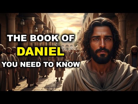 Why the BOOK of DANIEL Has the Most Enigmatic Prophecies in the BIBLE — The Truth Will SHOCK You