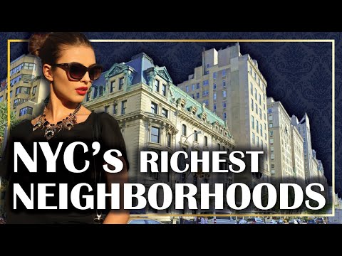 11 RICHEST Neighborhoods in NEW YORK CITY